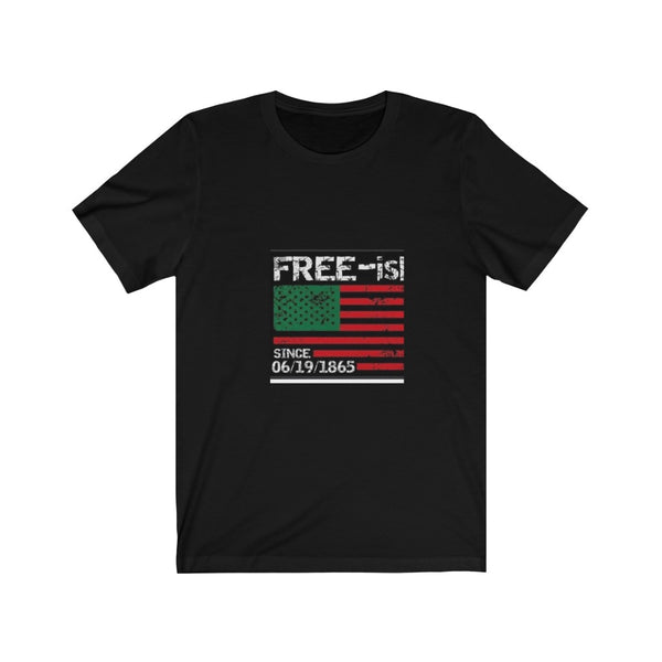 UNISEX JUNETEENTH FREEISH TEE
